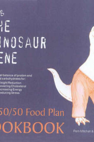 Cover of Feeding the Dinosaur Gene