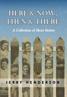 Book cover for Here & Now, Then & There