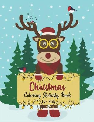 Book cover for Christmas Coloring Activity Book for Kids