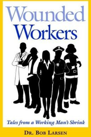 Cover of Wounded Workers