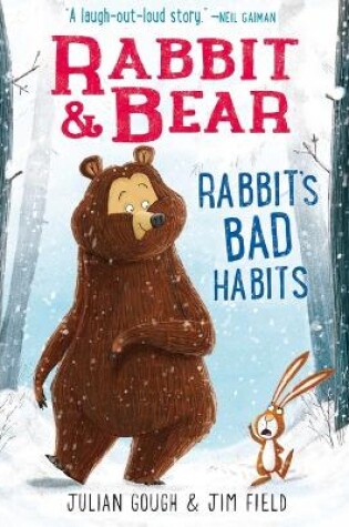 Cover of Rabbit & Bear: Rabbit's Bad Habits