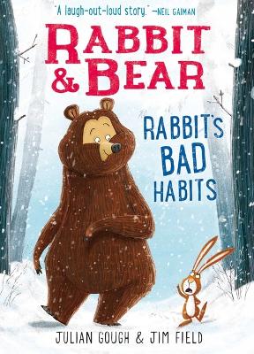 Cover of Rabbit & Bear: Rabbit's Bad Habits