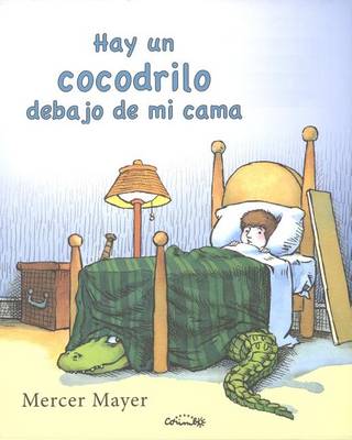 Book cover for Hay un Cocodrilo Debajo de Mi Cama