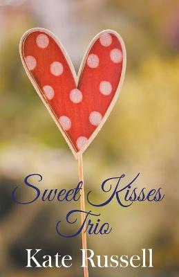 Book cover for Sweet Kisses Trio