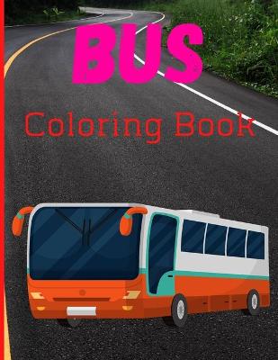 Book cover for Bus Coloring Book