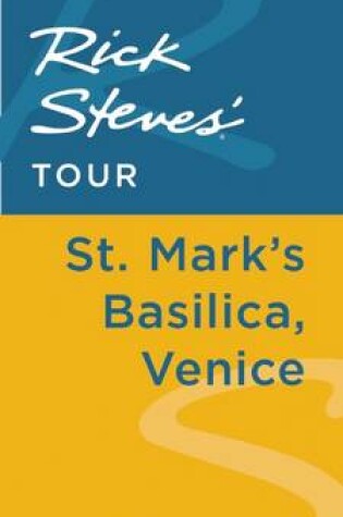 Cover of Rick Steves' Tour: St. Mark's Basilica, Venice