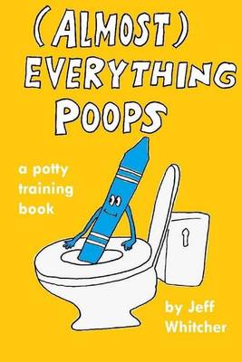 Book cover for (Almost) Everything Poops