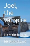 Book cover for Joel, the vampire