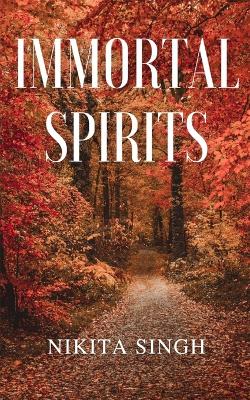 Book cover for Immortal Spirits