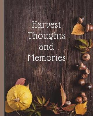 Book cover for Harvest Thoughts and Memories