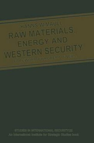 Cover of Raw Materials, Energy and Western Security