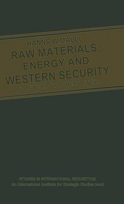 Cover of Raw Materials, Energy and Western Security