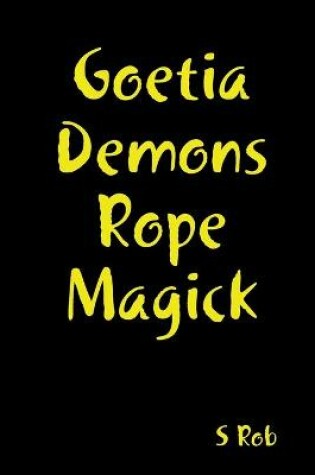 Cover of Goetia Demons Rope Magick