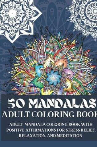 Cover of 50 Mandalas Adult Coloring Book
