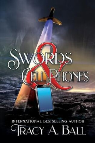 Cover of Swords & Cell Phones