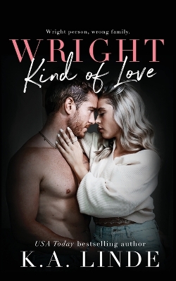 Wright Kind of Love by K A Linde