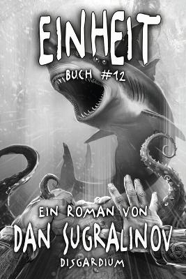 Book cover for Einheit (Disgardium Buch #12)