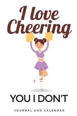 Book cover for I Love Cheering You I Don't