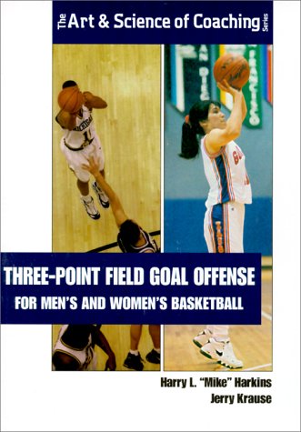 Book cover for Three-Point Field Goal Offense for Mens and Womens Basketball