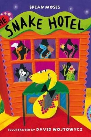 Cover of The Snake Hotel