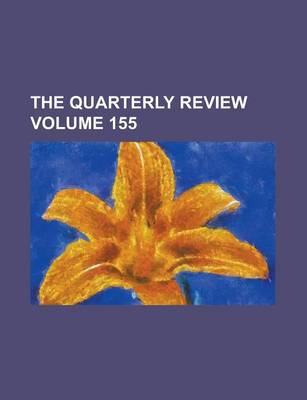 Book cover for The Quarterly Review Volume 155