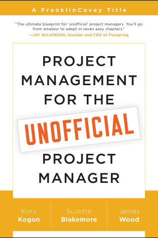 Cover of Project Management for the Unofficial Project Manager