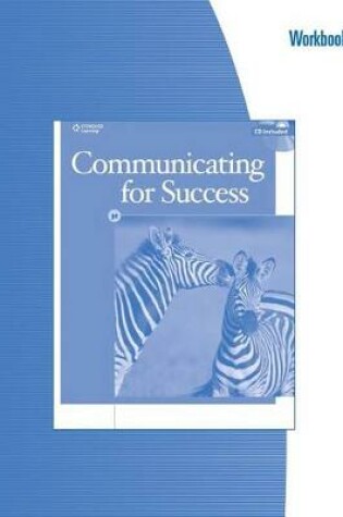 Cover of Workbook for Hyden/Jordan/Steinauer's Communicating for Success, 3rd