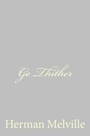 Cover of Ge Thither