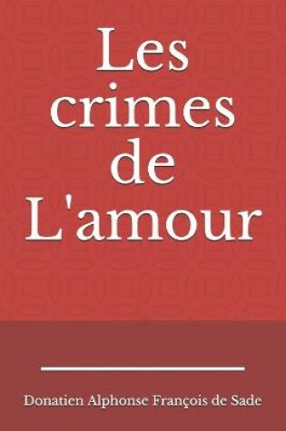 Cover of Les crimes de L'amour