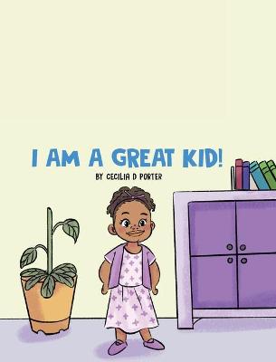 Book cover for I Am a Great Kid