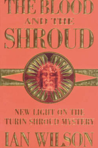 Cover of The Blood and the Shroud