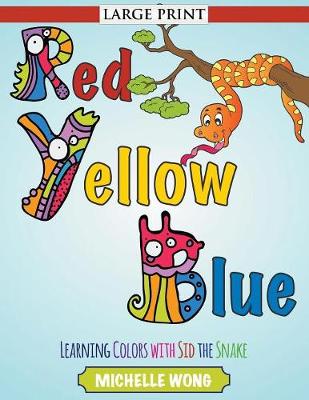 Book cover for Red, Yellow, Blue (Large Print)