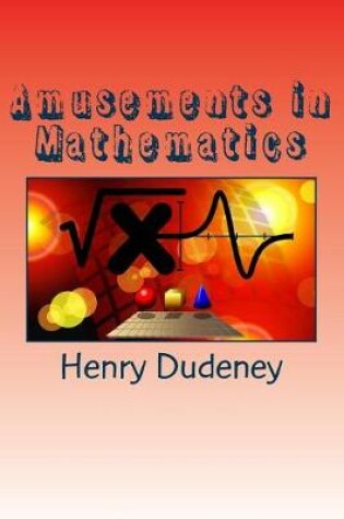 Cover of Amusements in Mathematics