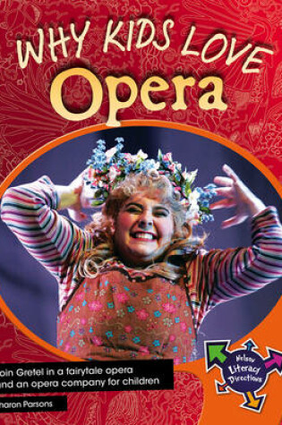 Cover of Why Kids Love Opera
