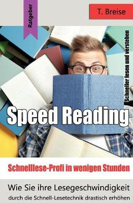 Book cover for Speed Reading - Schnelllese-Profi in Wenigen Stunden