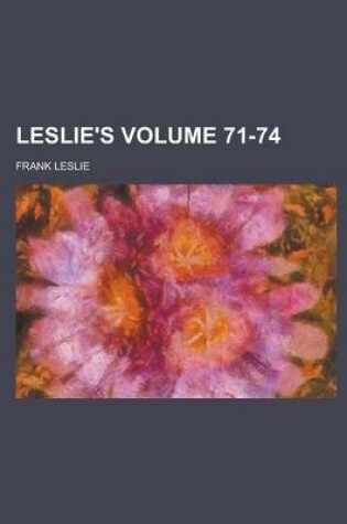 Cover of Leslie's Volume 71-74