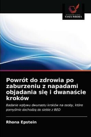 Cover of Powrót do zdrowia po zaburzeniu z napadami objadania się i dwanaście kroków