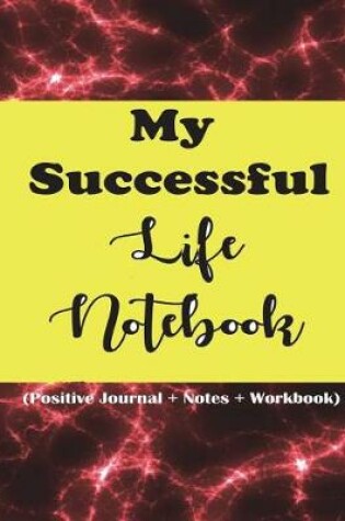 Cover of My Successful Life Notebook