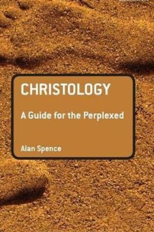 Cover of Christology: A Guide for the Perplexed