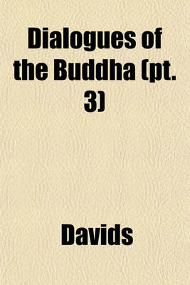 Book cover for Dialogues of the Buddha (PT. 3)