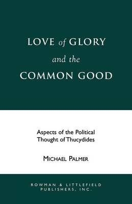 Book cover for Love of Glory and the Common Good