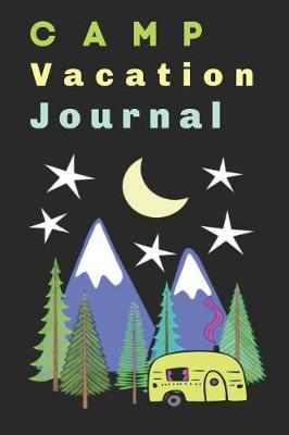 Book cover for Camp Vacation Journal