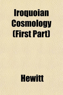 Book cover for Iroquoian Cosmology (First Part)