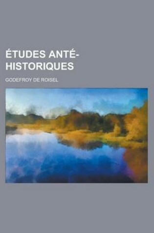 Cover of Etudes Ante-Historiques