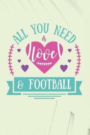 Cover of All You Need is Love & Football