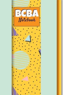 Book cover for Bcba Notebook