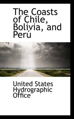 Book cover for The Coasts of Chile, Bolivia, and Peru