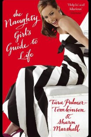 Cover of The Naughty Girl's Guide To Life