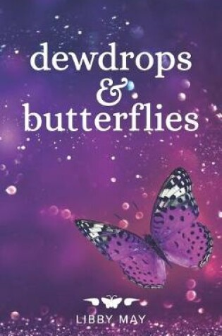 Cover of Dewdrops And Butterflies