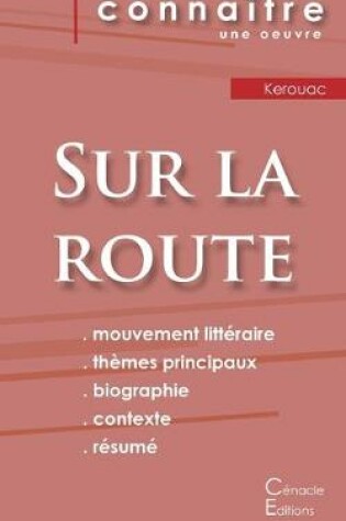 Cover of Fiche de lecture Sur la route de Jack Kerouac (Analyse litteraire de reference et resume complet)
